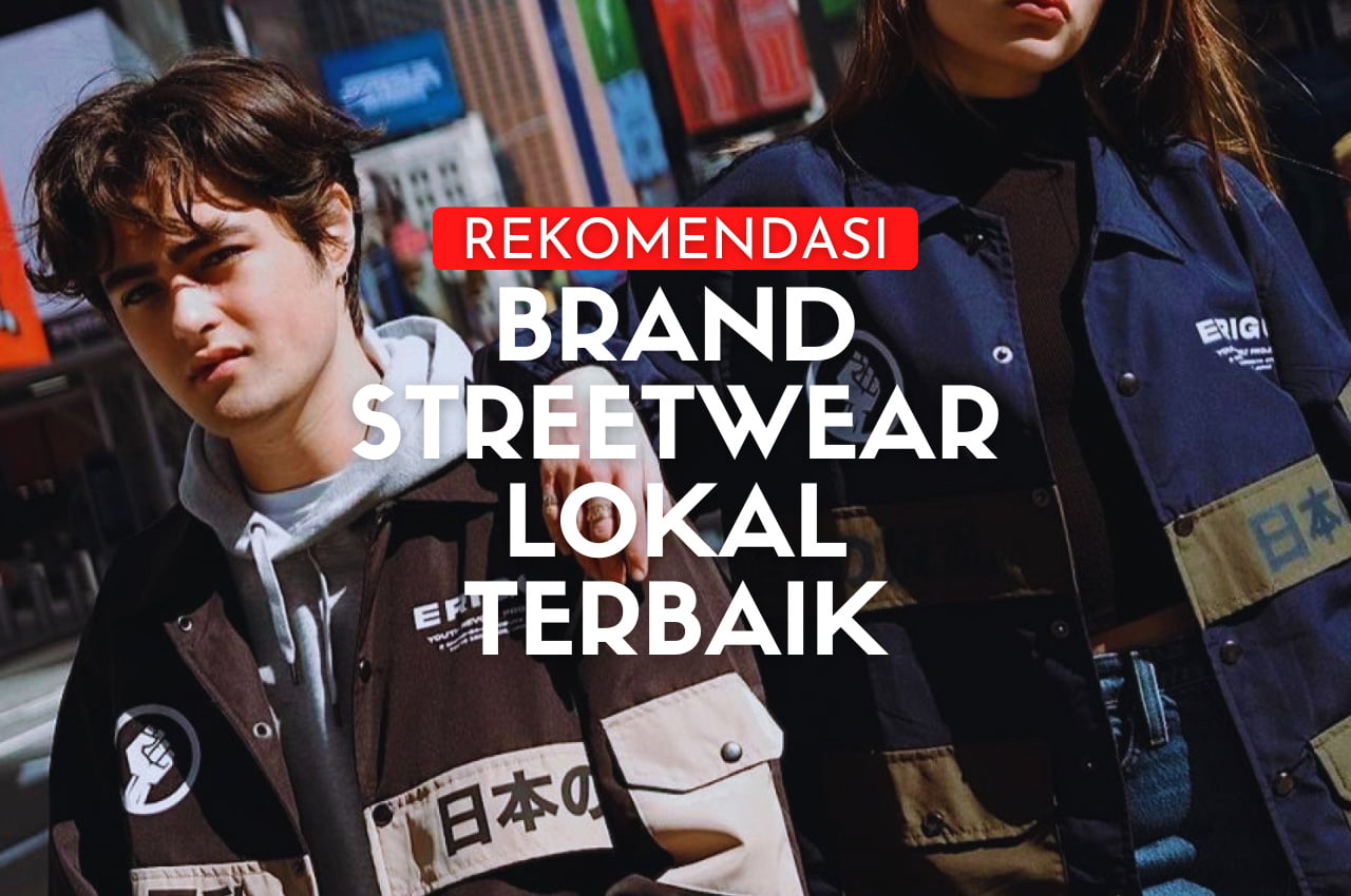 20 Brand Streetwear Lokal Terbaik Pilihan Ozza Konveksi