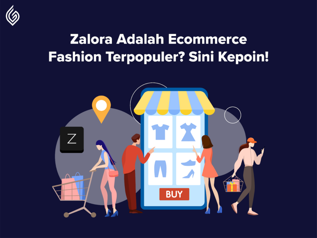 Zalora Adalah Ecommerce Fashion Terpopuler? Sini Kepoin! - Ginee