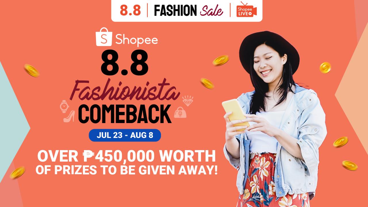 Catch the 8.8 Fashionista Comeback on Shopee Live and Win Over ₱450,000 ...
